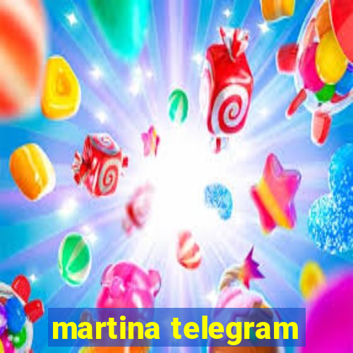 martina telegram